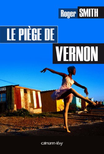 couverture de : Le pi&egrave;ge de Vernon