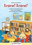 Fördern und Fordern - Lesen! Lesen! 4, Sachtexte: Sachtexte und Erarbeitungen zum Leseverständnis, Schwerpunkt 4. Schuljahr by