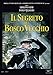 Il Segreto Del Bosco Vecchio  [Italia] [DVD]