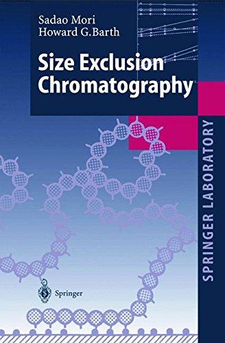 SIZE EXCLUSION CHROMATOGRAPHY SIZE EXCLUSION CHROMATOGRAPHY