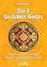 Die 8 Gesichter Gottes by 