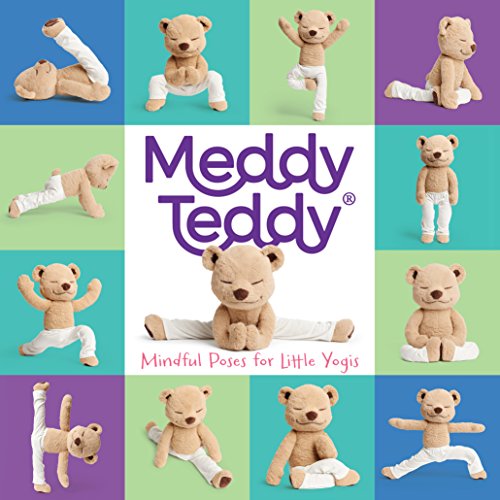 Meddy Teddy: Mindful Poses for Little Yogis (English Edition)