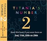 Image de Titania's Numbers - 2: Born on 2nd, 11th, 20th, 29th (Titania's Numbers)