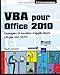 VBA pour Office 2010 : Exemples et modèles d'applications - Un pas vers VSTO - Taoffi Nassar