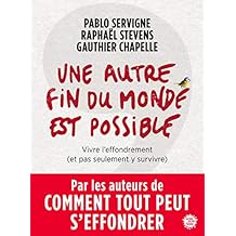 Une autre fin du monde est possible