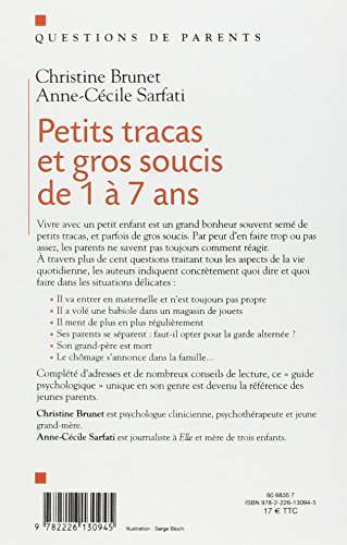 Télécharger Petits tracas et gros soucis de 1 à 7 ans : Quoi dire, quoi
faire ? PDF En Ligne Gratuitement Christine Brunet