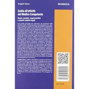 Guida all'attività del medico competente. Ruolo, compiti, responsabilità e aspetti