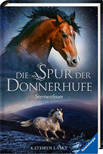 Die Spur der Donnerhufe, Band 2: Sternenfeuer