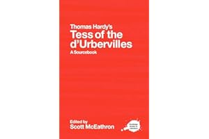Thomas Hardy's Tess of the d'Urbervilles: A Routledge Study Guide and Sourcebook