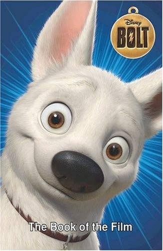 Disney Fiction: "Bolt"
