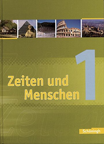 Zeiten und Menschen 1: Geschichtswerk 5/6 Klasse