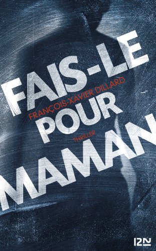 couverture de : Fais-le pour maman