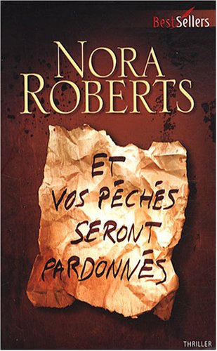 couverture de : Et vos p&eacute;ch&eacute;s seront pardonn&eacute;s