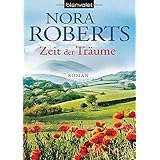 Nora Roberts: Zeit-Trilogie (3 Bände In Einem) – Romantik & Abenteuer Um Keltische Prinzessinnen