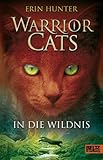 Warrior Cats. In die Wildnis: I, Band 1 (Warrior Cats I) by Erin Hunter, Hauptmann und Kompanie