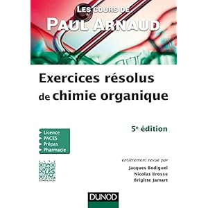 Les cours de Paul Arnaud - Exercices résolus de chimie organique Livre en Ligne Les cours de Paul Arnaud - Exercices résolus de chimie organique Livre en Ligne - Telecharger Ebook