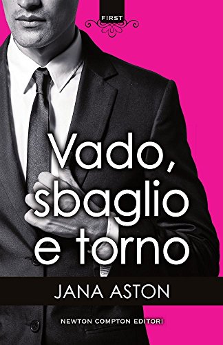 Vado, sbaglio e torno Vado, sbaglio e torno