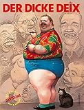 Image de Der dicke Deix: Arbeiten von 1998 bis 2004