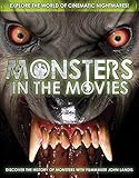 Monsters in the Movies Bookazine: Discover the History of Monsters with Filmmaker John Landis Monsters in the Movies Bookazine: Discover the History of Monsters with Filmmaker John Landis