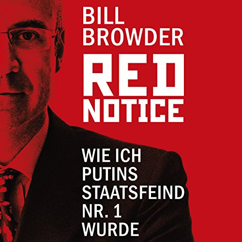 Red-Notice-Wie-ich-Putins-Staatsfeind-Nr-1-wurde