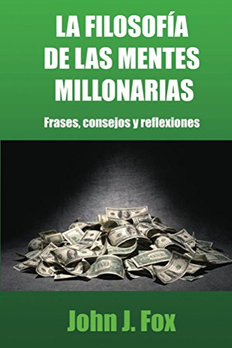 Download La filosofía de las mentes millonarias: Frases, consejos y reflexiones Download La filosofía de las mentes millonarias: Frases, consejos y reflexiones