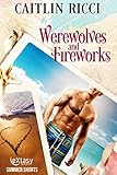 Cover zum Buch Werewolves and Fireworks