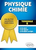 Physique Chimie Terminale S Objectif Mention Très Bien