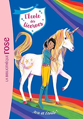 Hachette Jeunesse L'école des Licornes 03 - Ava et Etoile