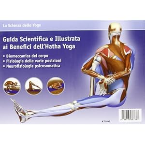 Yoga terapeutico. Anatomia completa delle posizioni