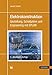 Elektrokonstruktion: Gestaltung, Schaltpläne und Engineering mit EPLAN by 