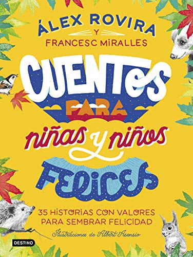 Cuentos para niñas y niños felices (Destino Fuera de colección)