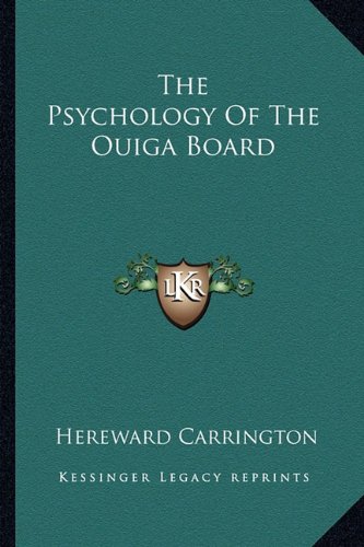 The Psychology of the Ouiga Board