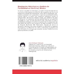 Modelación Hidrológica y Análisis de Factibilidad en Veracruz, México: Proyecto de temporal tecnificado de ampliación del Bajo Papaloapan-Tesecho