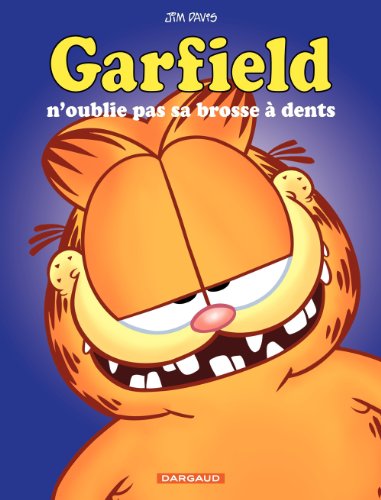 couverture de : GARFIELD N'OUBLIE PAS SA BROSSE A DENTS