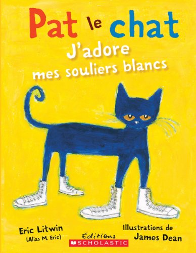 Preisvergleich Produktbild Pat le chat : J'adore mes souliers blancs