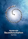 Wundervolle Baumbotschaften by 