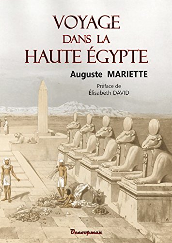 Voyage dans la Haute Egypte francais