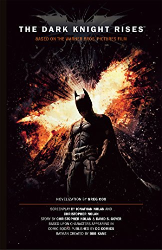 The Dark Knight Rises: The Official Movie Novelization (English Edition)