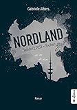 Image de Nordland. Hamburg 2059 - Freiheit: Roman (Dystopie)