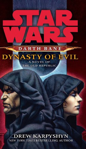 Star Wars: Darth Bane - Dynasty of Evil (English Edition) livre