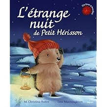 L'étrange nuit de Petit Hérisson