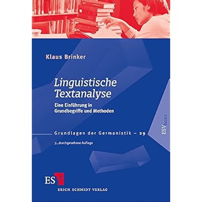 [PDF] Download Linguistische Textanalyse: Eine Einführung in Grundbegriffe und Methoden (Grundlagen der Germanistik (GrG)- Band 29) Kostenlos