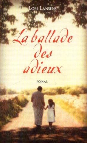 couverture de : La ballade des adieux