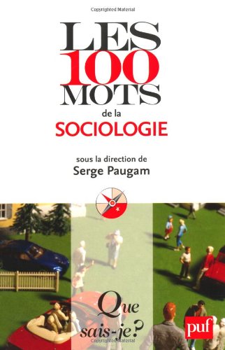 couverture de : Les 100 mots de la sociologie