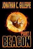 Image de Beacon (Part I) (Beacon Saga Serial Book 1) (English Edition)