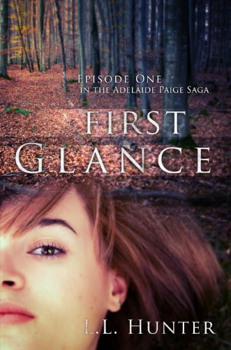 Download First Glance: Episode One (The Adelaide Paige Saga Book 1)
