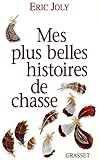 Image de Mes plus belles histoires de chasse