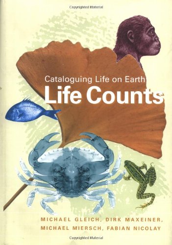 Life Counts: Cataloging Life on Earth livre