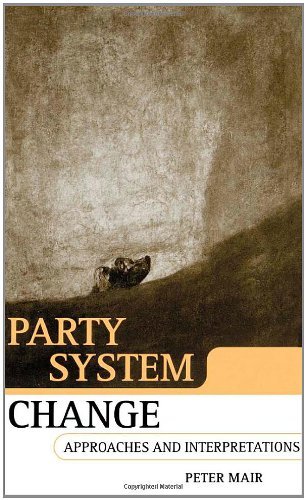 Party System Change: Approaches and Interpretations (English Edition) livre