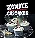 Zombie-Cupcakes: Lecker bis zum letzten Biss by